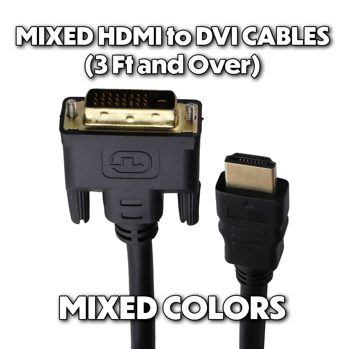 Mixed/Generic HDMI to DVI Cables (3-Ft and Over) - Mixed Brands/Style Parts & Accessories - Cables & Adapters Unbranded - Simple Cell Bulk Wholesale Pricing - USA Seller